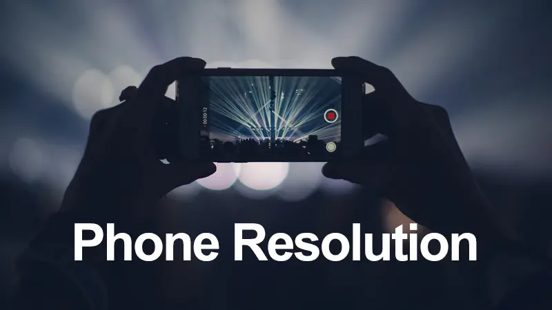 screen resolution of phones