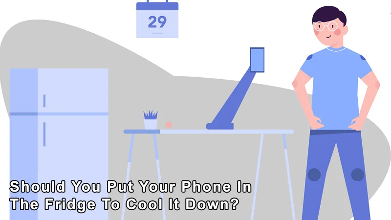 Should You Put Your Phone In The Fridge To Cool It Down?