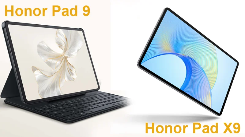 Honor Pad X9 vs Honor Pad 9: Which Tablet Should You Choose? | A Detailed Comparison